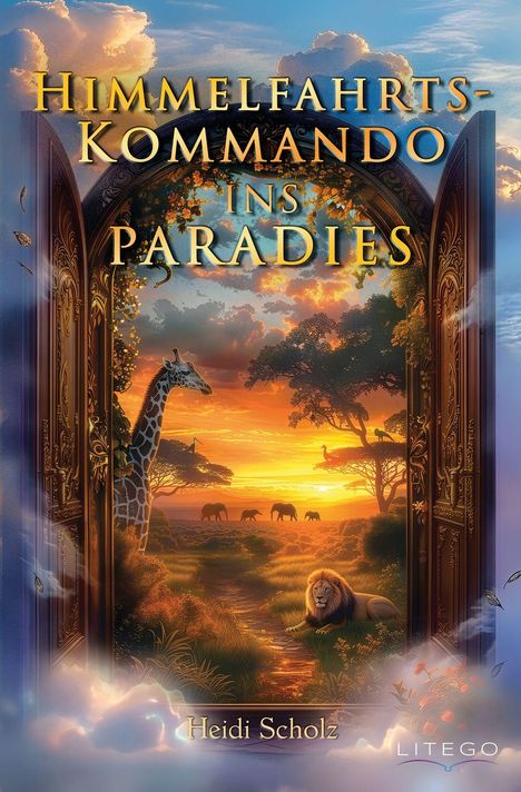 „Himmelfahrtskommando ins Paradies“ und „Heidi Scholz“. Geöffnete Türen, Savanne mit Giraffe, Löwe, Elefanten bei Sonnenuntergang.
