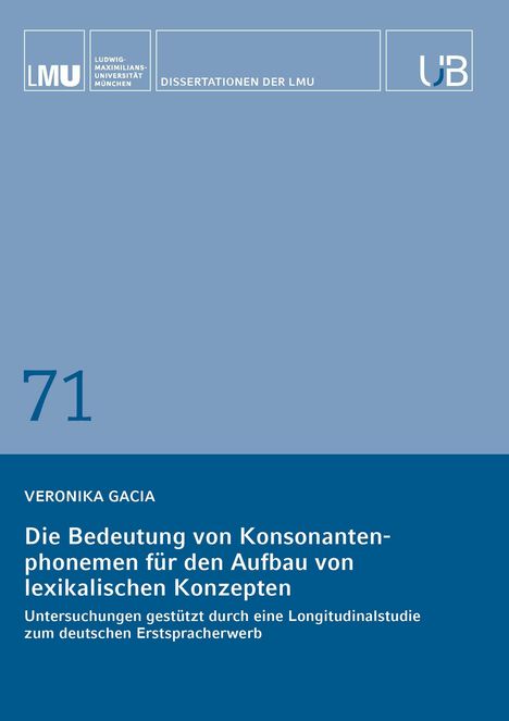 Veronika Gacia: Die Bedeutung von Konsonantenphonemen für den Aufbau von lexikalischen Konzepten, Buch