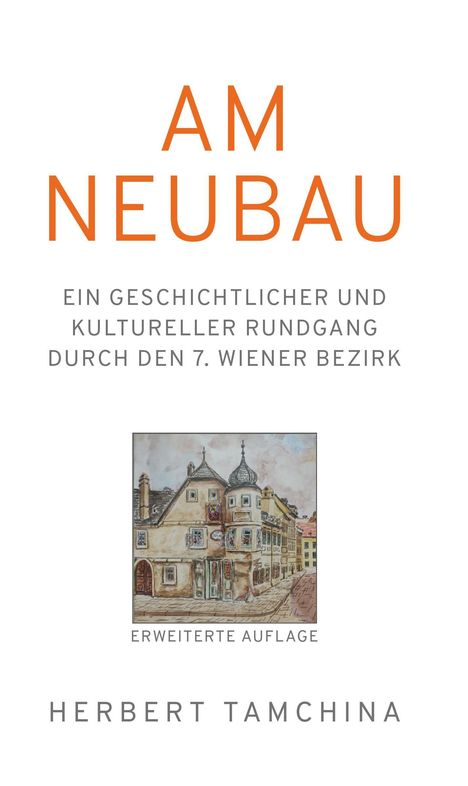 Herbert Tamchina: Am Neubau, Buch