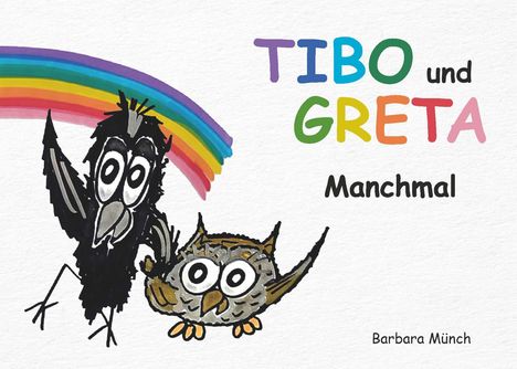 Münch Barbara: TIBO und GRETA, Buch