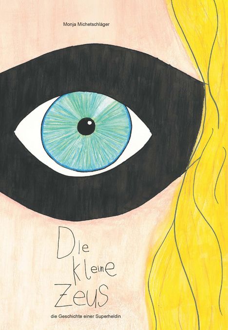 Monja Michetschläger: Die kleine Zeus, Buch