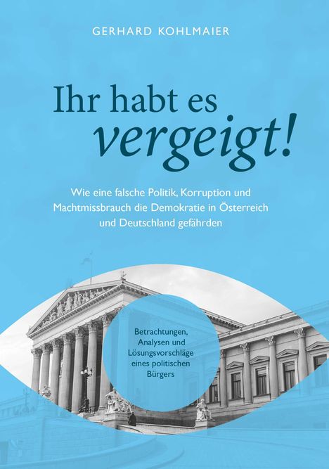 Gerhard Kohlmaier: Ihr habt es vergeigt!, Buch