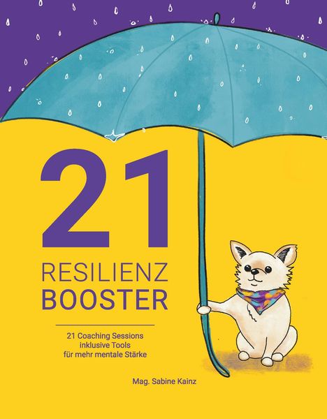 Sabine Kainz: 21 Resilienz Booster, Buch