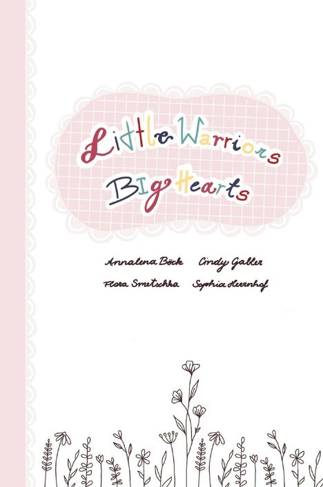 Flora Smetschka: Little Warriors, Big Hearts, Buch