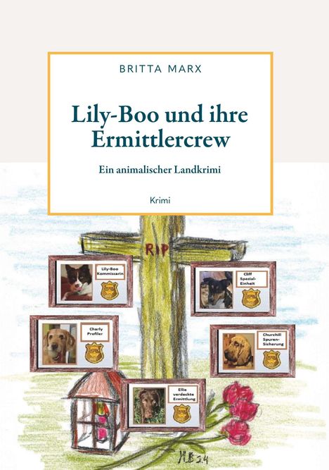 Britta Marx: Lily-Boo und ihre Ermittlercrew, Buch