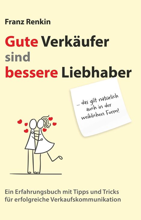 Franz Renkin: Gute Verkäufer sind bessere Liebhaber, Buch