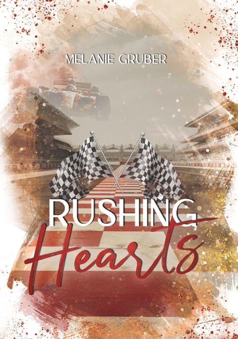 Melanie Gruber: Rushing Hearts, Buch