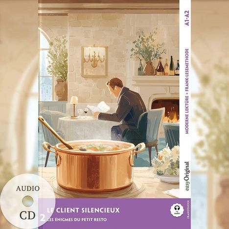 LE CLIENT SILENCIEUX, LES ÉNIGMES DU PETIT RESTO. Ein Mann liest in einem eleganten Raum, vorne steht ein Kupfertopf.
