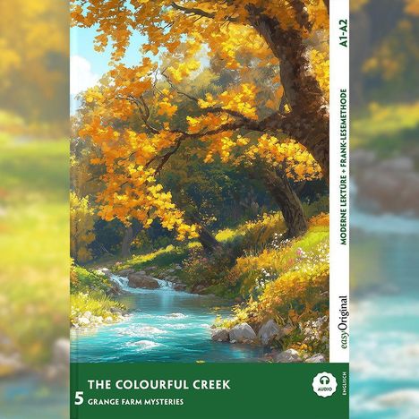 "The Colourful Creek" und "Grange Farm Mysteries" sind Texte. Herbstliche Bäume über einem strömenden Bach.