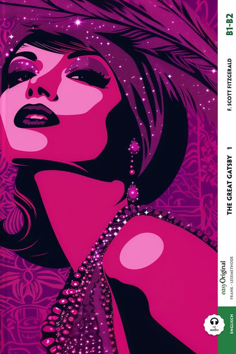 "The Great Gatsby 1, F. Scott Fitzgerald, B1-B2. Illustration einer Frau in Pink mit Federschmuck und funkelnden Details."