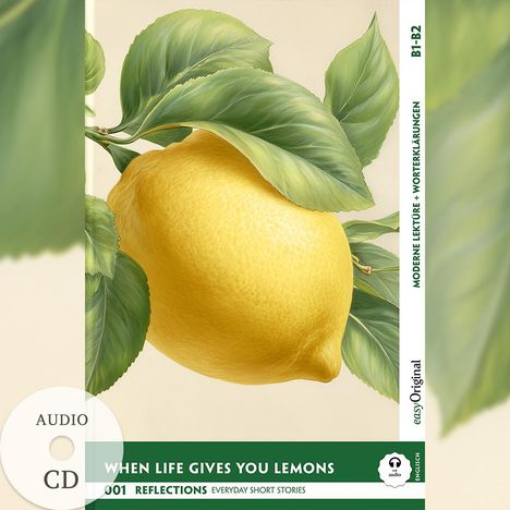 Mabel Kemp: When Life Gives You Lemons - Reflections: 10 Everyday Short Stories vol. 001 - B1-B2 (+ Audio-CD), Buch