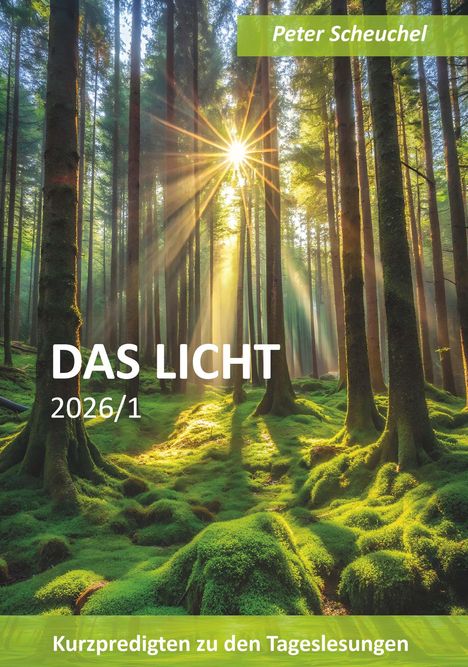 Peter Scheuchel: Das Licht 2026/1, Buch