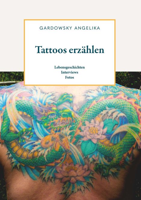 Angelika Gardowsky: Tattoos erzählen, Buch