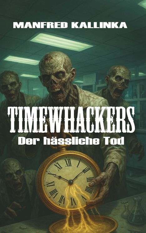 Manfred Kallinka: Timewhackers, Buch