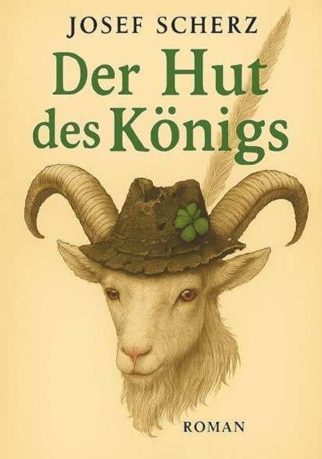Josef Scherz: Der Hut des Königs, Buch