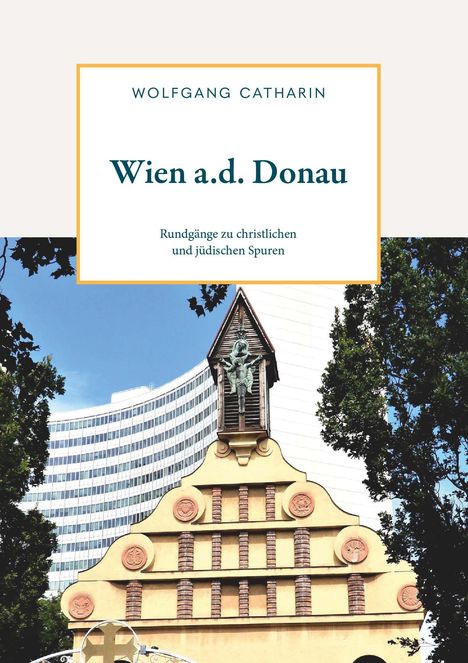 Wolfgang Catharin: Wien a. d. Donau, Buch