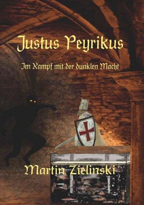 Martin Zielinski: Justus Peyrikus, Buch