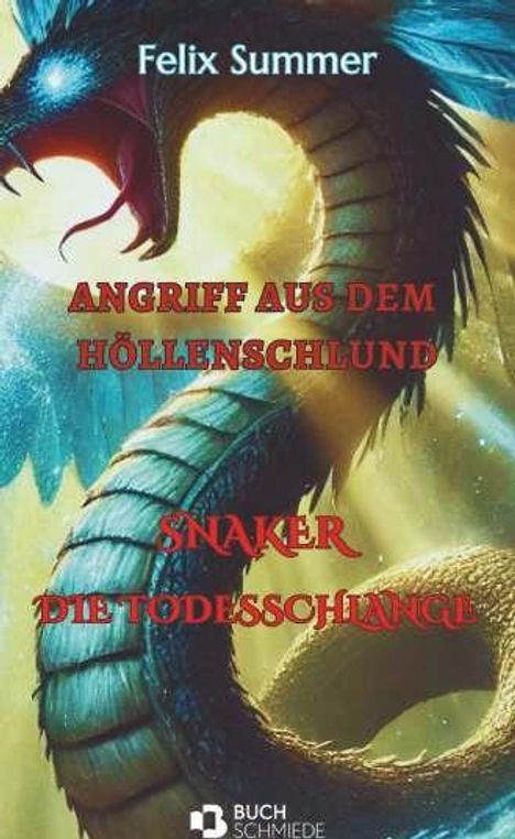 Felix Summer: Angriff aus dem Höllenschlund, Buch