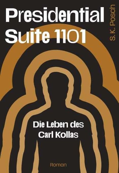 S. K. Posch: Presidential Suite 1101, Buch