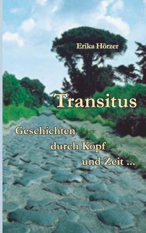 Erika Hörzer: Transitus, Buch