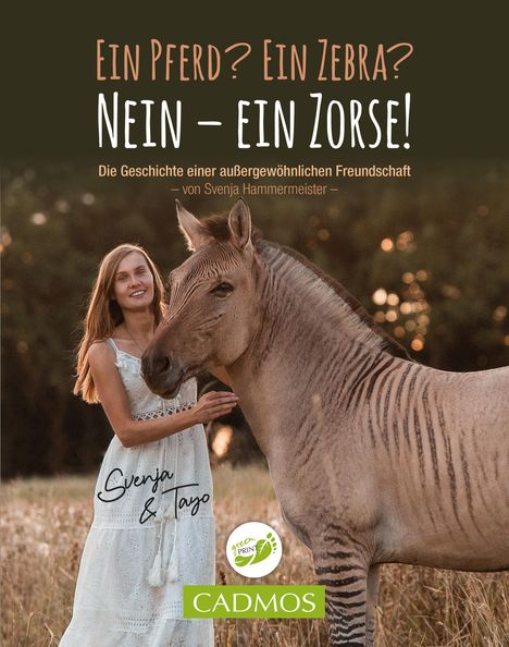 Svenja Hammermeister: Ein Pferd? Ein Zebra? Nein- ein Zorse!, Buch