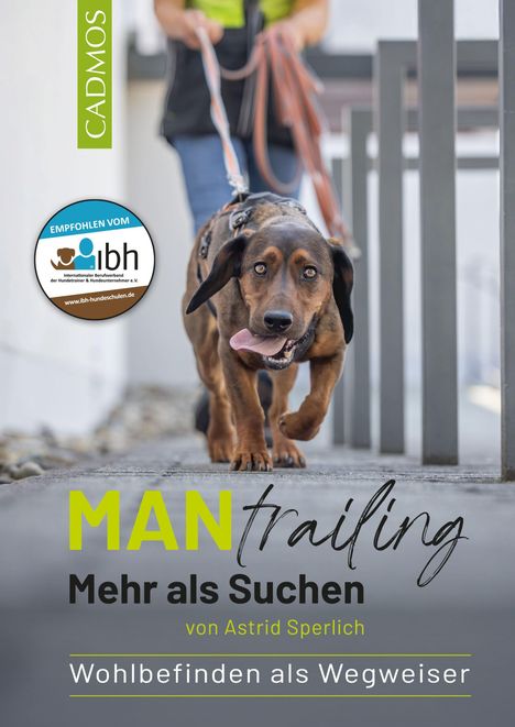 Astrid Sperlich: Mantrailing - Mehr als Suchen, Buch