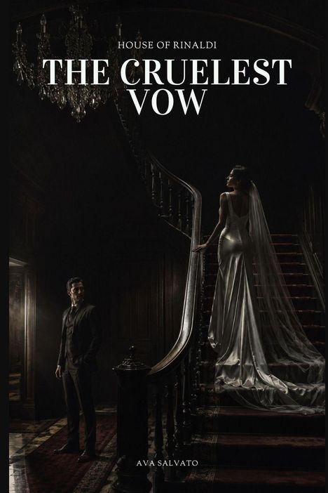Texte: "HOUSE OF RINALDI", "THE CRUELEST VOW", "AVA SALVATO". Ein Brautpaar in eleganter Umgebung, die Frau auf der Treppe.