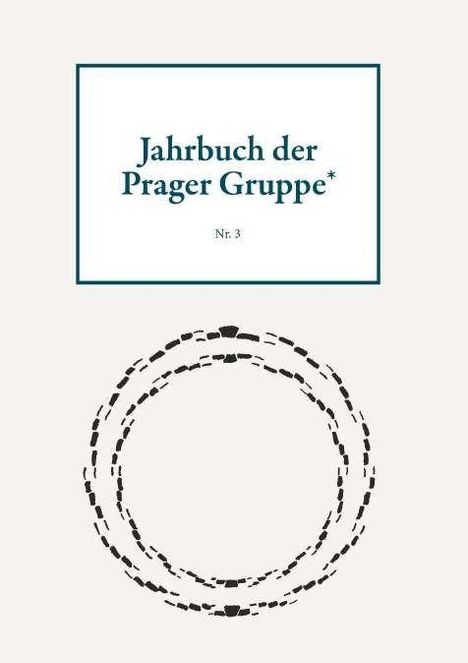 "Jahrbuch der Prager Gruppe Nr. 3" steht oben. Darunter ein kreisförmiges, gepunktetes Muster in Schwarz.