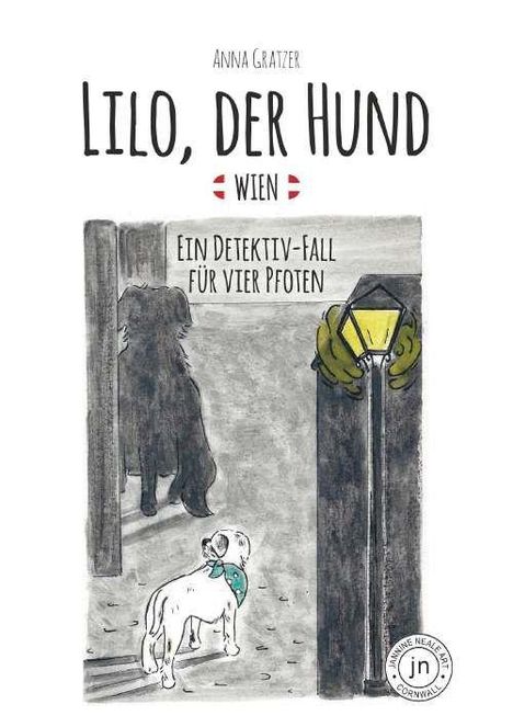 Titel: "Lilo, der Hund". Untertitel: "Ein Detektiv-Fall für vier Pfoten". Illustration: Zwei Hunde bei Nacht an einer Straßenecke.