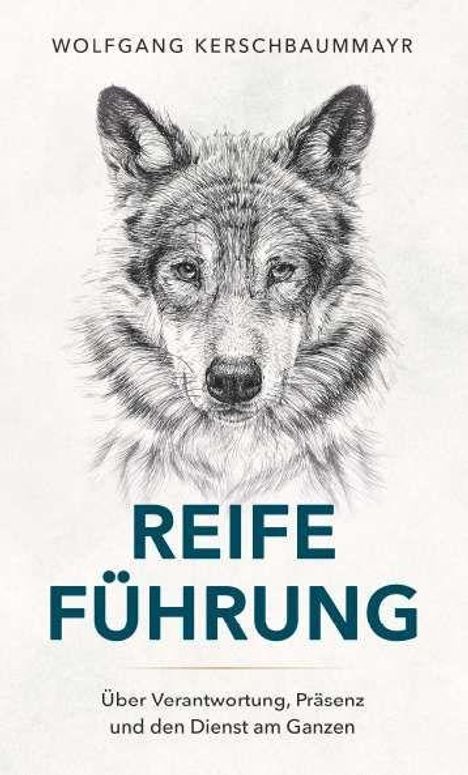 Text: "REIFE FÜHRUNG" - Illustriertes Wolfsporträt in der Mitte.