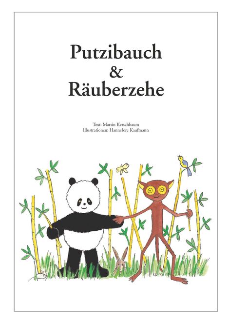"Putzibauch & Räuberzehe" von Martin Kerschbaum, illustriert von Hannelore Kaufmann. Panda und Affe inmitten Bambus.