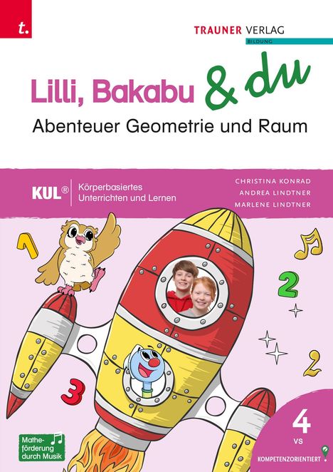 "Lilli, Bakabu & du: Abenteuer Geometrie und Raum. Illustration mit Eule, Rakete und Kindern im Fenster."