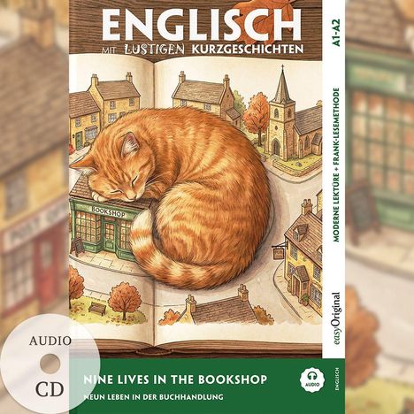 "Englisch mit lustigen Kurzgeschichten. Nine Lives in the Bookshop. Neun Leben in der Buchhandlung." 

Illustration: Schläfrige Katze auf einer Buchhandlung in einem Dorf.