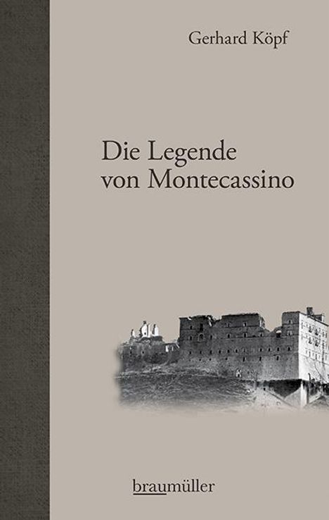 Gerhard Köpf: Die Legende von Montecassino, Buch