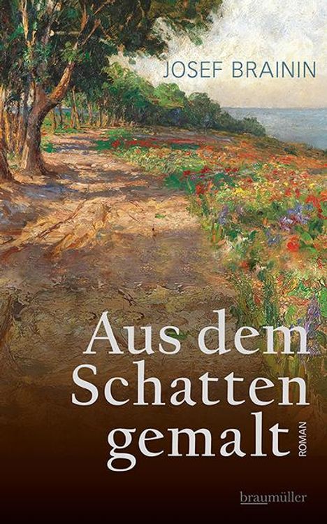 Josef Brainin: Aus dem Schatten gemalt, Buch