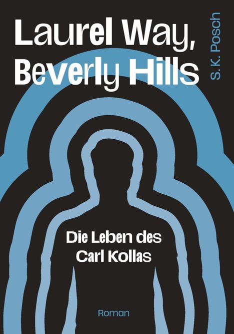 „Laurel Way, Beverly Hills“, „Die Leben des Carl Kollas“, schlichte Silhouette, blaue Wellenlinien, minimalistisch.