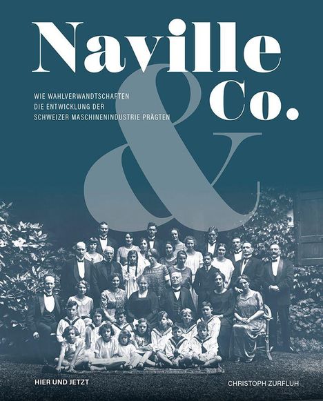"Naville & Co." in großen Buchstaben, darunter ein altes schwarz-weiß Foto einer großen Gruppe von Menschen.