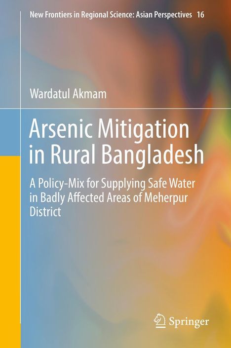 Wardatul Akmam: Arsenic Mitigation in Rural Bangladesh, Buch
