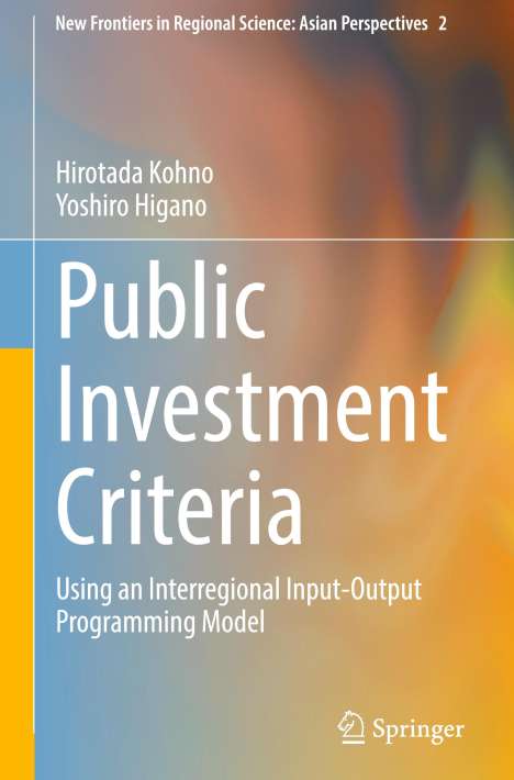 Yoshiro Higano: Public Investment Criteria, Buch