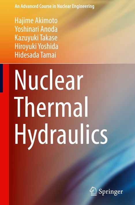 Hajime Akimoto: Nuclear Thermal Hydraulics, Buch
