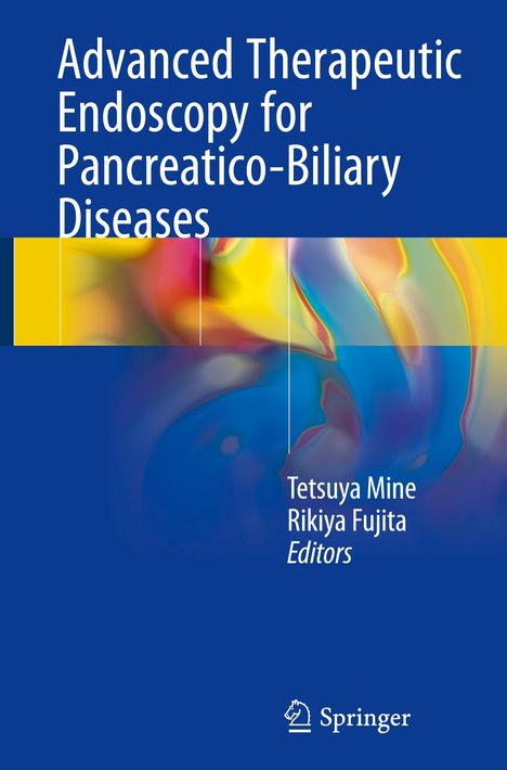 Advanced Therapeutic Endoscopy for Pancreatico-Biliary Diseases, Buch