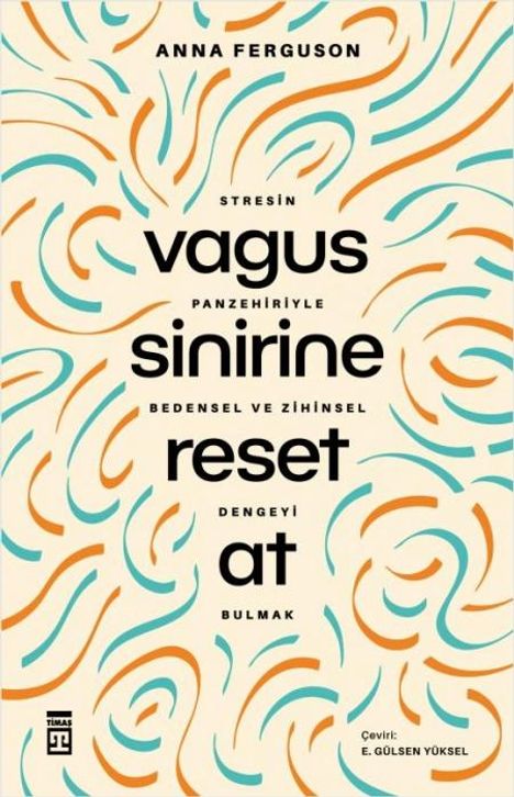 Anna Ferguson: Vagus Sinirine Reset At;Stresin Panzehiriyle Bedensel ve Zihinsel Dengeyi Bulmak, Buch