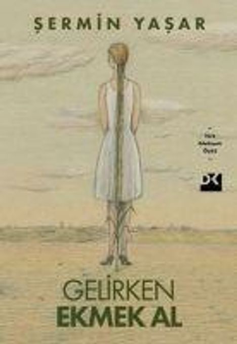 Sermin Yasar: Gelirken Ekmek Al, Buch