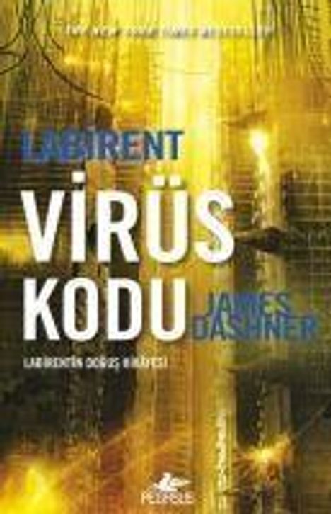 James Dashner: Labirent Virüs Kodu, Buch