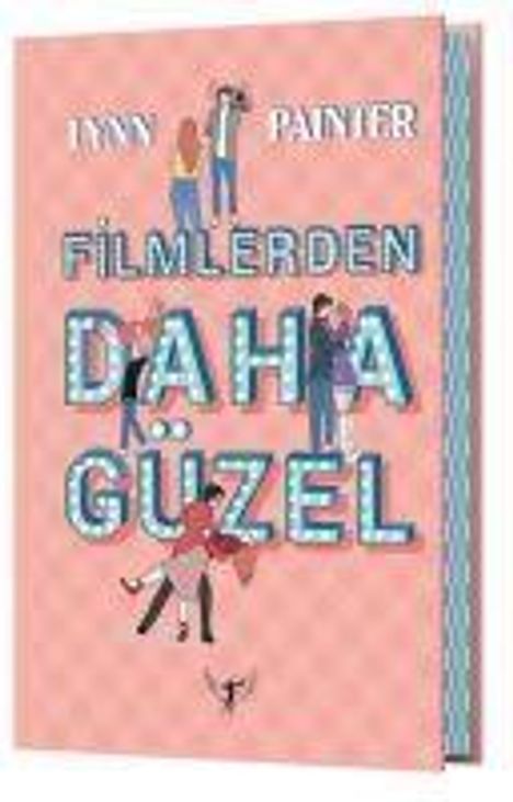 Lynn Painter: Filmlerden Daha Güzel Ciltli, Buch