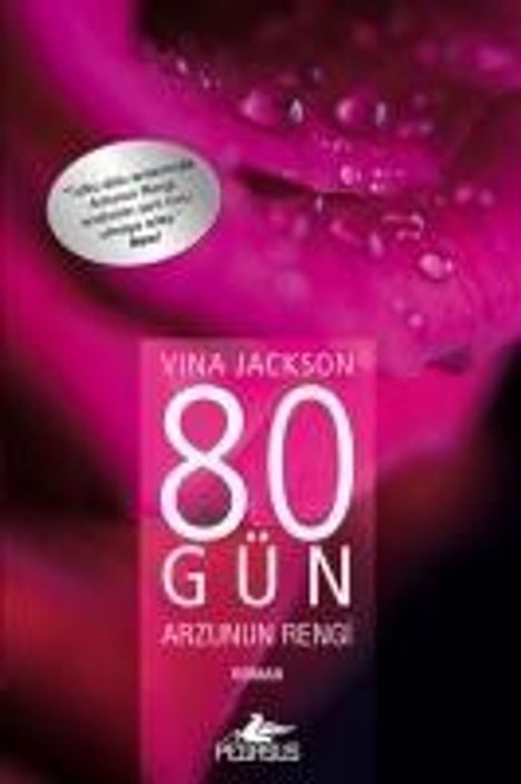 Vina Jackson: 80 Gün Arzunun Rengi, Buch