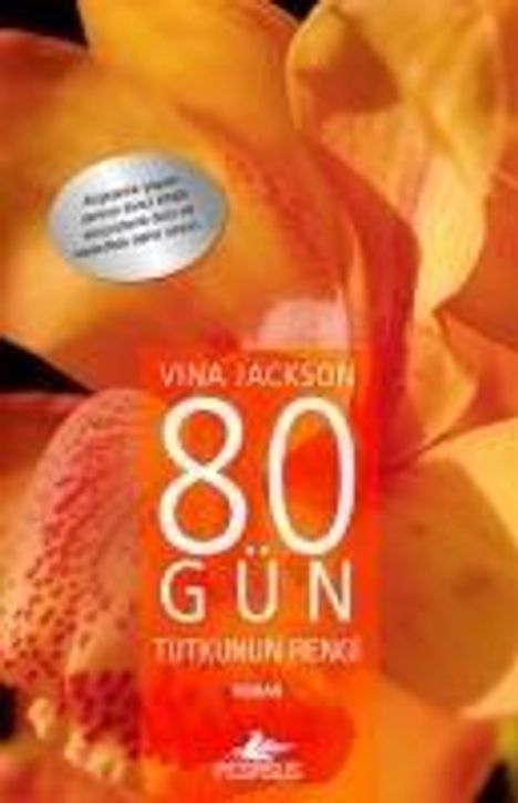 Vina Jackson: 80 Gün Tutkunun Rengi, Buch