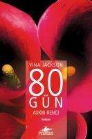 Vina Jackson: 80 Gün Askin Rengi, Buch