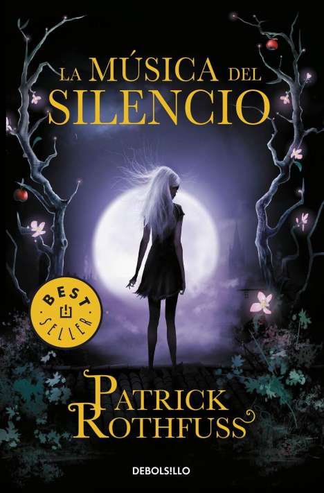 Patrick Rothfuss: La Música del Silencio / The Slow Regard of Silent Things, Buch