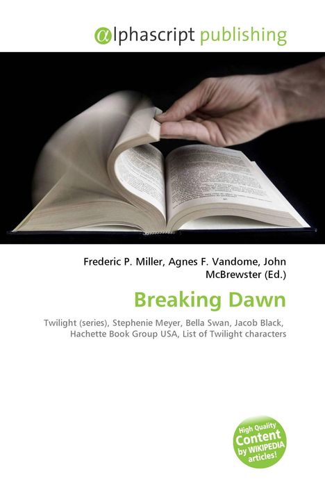 Frederic P. Miller, Agnes F. Vandome, John McBrewster, Breaking Dawn, Twilight, Stephenie Meyer. Hand blättert Buch um.